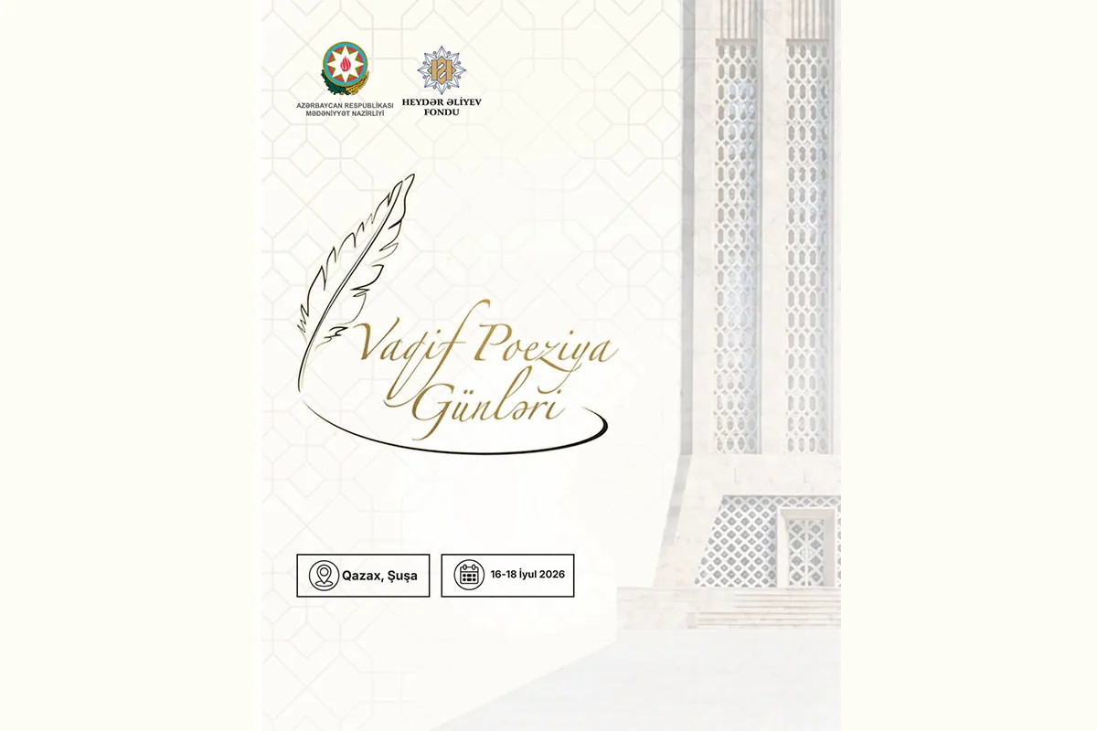 Builki Vaqif Poeziya Günləri bu tarixlərdə keçiriləcək