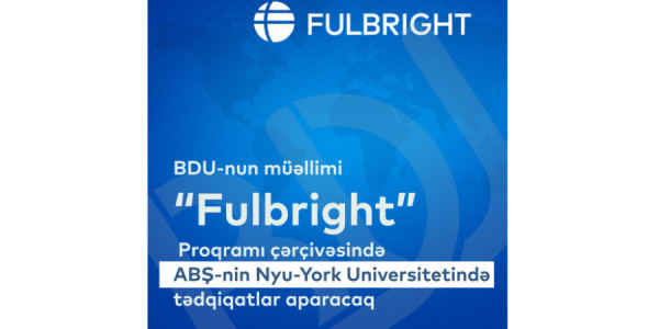 BDU-nun müəllimi Nyu-York Universitetində tədqiqat aparacaq