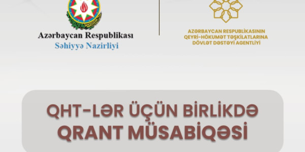 Səhiyyə Nazirliyi və QHT Agentliyi qrant müsabiqəsi elan edəcək