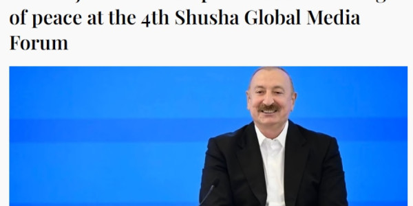"The Liberum" Prezident İlham Əliyevin Şuşada səsləndirdiyi əsas mesajları işıqlandırıb