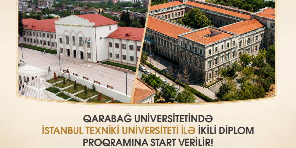 Qarabağ Universitetində İstanbul Texniki Universiteti ilə birgə ikili diplom proqramına start verilir