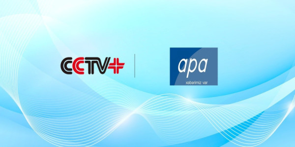 APA ilə Çinin CCTV+ Agentliyi arasında əməkdaşlıq sazişi imzalanıb