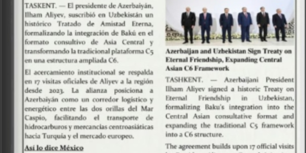 Meksika mətbuatı Azərbaycan Prezidentinin Özbəkistana səfərini işıqlandırıb