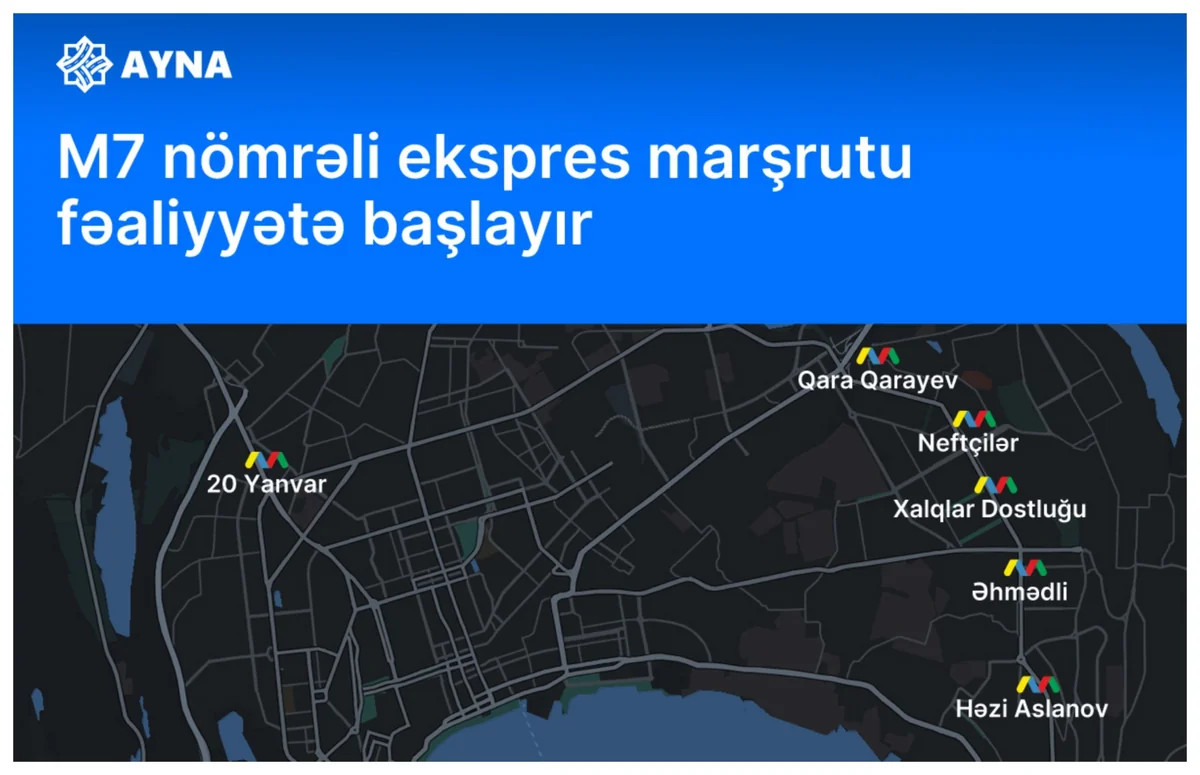 M7 nömrəli ekspres marşrutu fəaliyyətə başlayır
