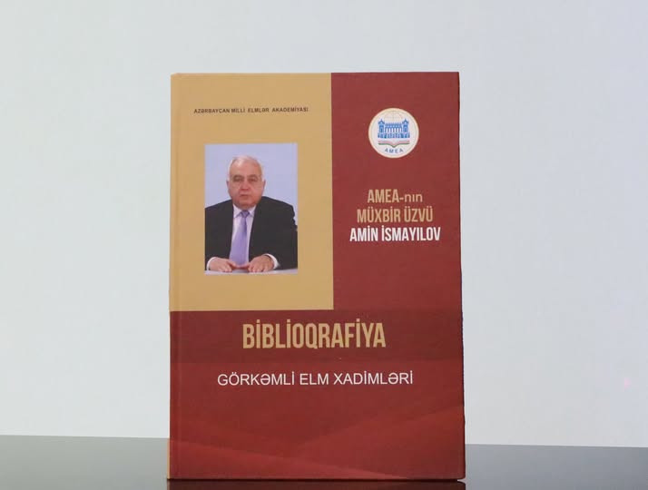 Amin İsmayılovun elmi-pedaqoji fəaliyyəti biblioqrafik göstəricidə