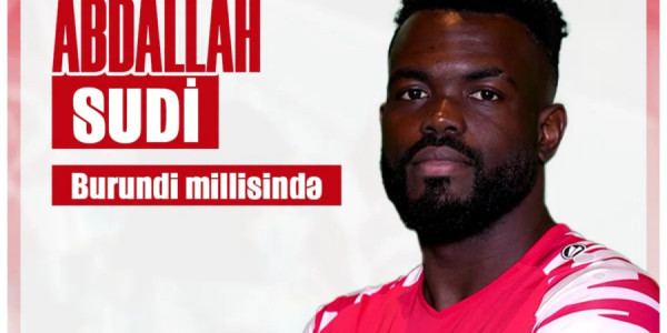 "Araz-Naxçıvan"ın hücumçusu Sudi Abdallah Burundi millisinə dəvət olunub