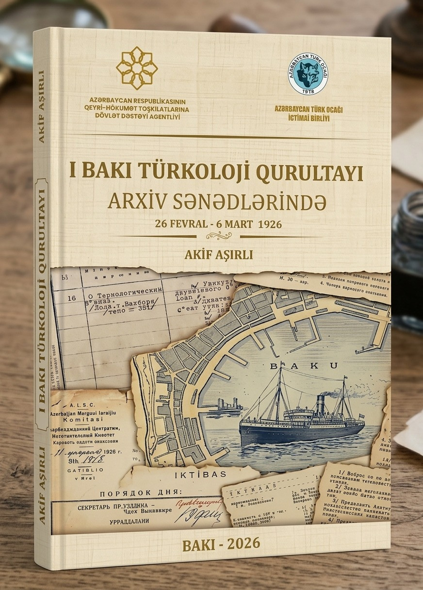 “l Bakı Türkoloji Qurultayı arxiv sənədlərində” Azərbaycan Türk Ocağı yeni kitab hazırlayıb