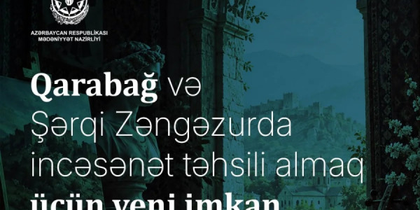 Azad edilmiş ərazilərdə incəsənət təhsili ilə bağlı yenilik