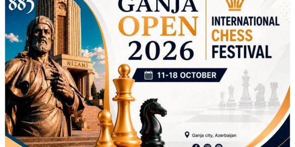 "Gəncə Open-2026" Beynəlxalq Şahmat Festivalının mükafat fondu açıqlanıb