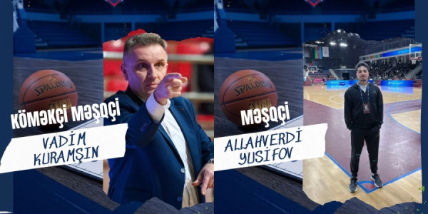 "Sumqayıt" basketbol klubunun məşqçilər korpusu müəyyənləşib