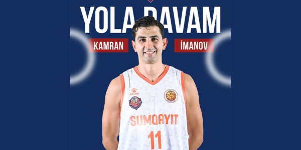"Sumqayıt" basketbol klubu Kamran İmanovla müqavilənin müddətini uzadıb
