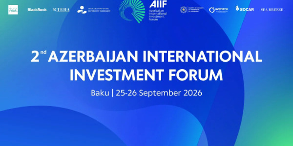 AIIF 2026-da ümumi dəyəri 10,8 milyard dollar olan 23 sənəd imzalanıb