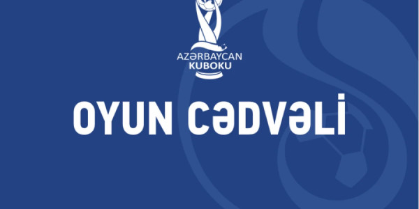 Azərbaycan Kubokunda I təsnifat mərhələsinin cədvəli bəlli oldu