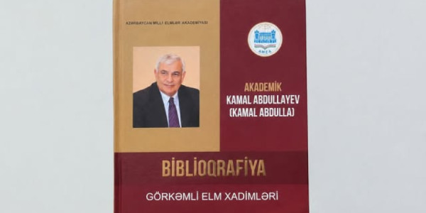 MEK tərəfindən akademik Kamal Abdullanın həyat və fəaliyyətini əks etdirən biblioqrafik göstərici hazırlanıb