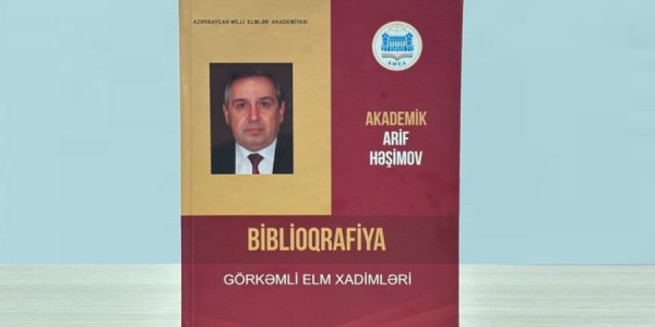 Akademik Arif Həşimovun fəaliyyətinə dair biblioqrafik göstərici nəşr olunub