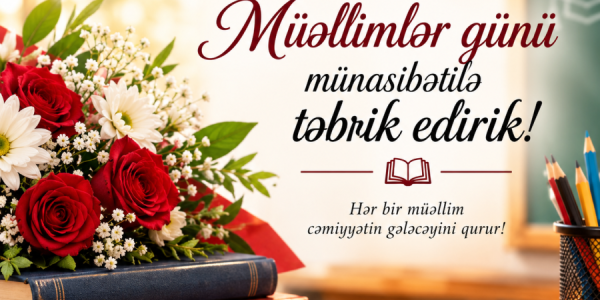 Müəllimlər Günü: Gələcəyi formalaşdıran peşə