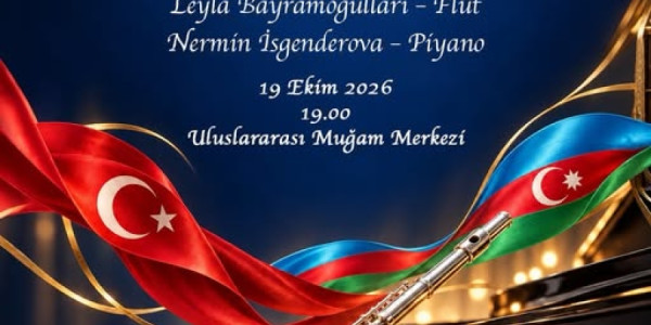 Bakıda “Türkiyə-Azərbaycan Dostluq Konserti” keçiriləcək