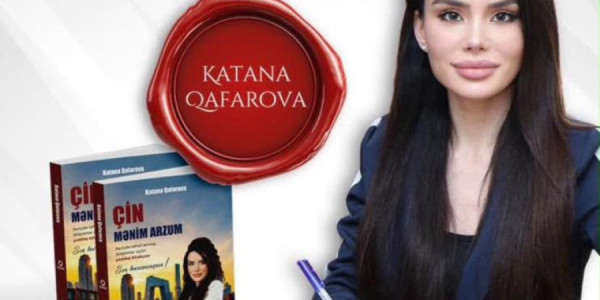 Katana Qafarovanın “Çin – mənim arzum” kitabı işıq üzü görüb