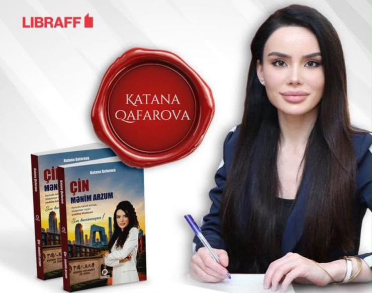 Katana Qafarovanın “Çin – mənim arzum” kitabı işıq üzü görüb