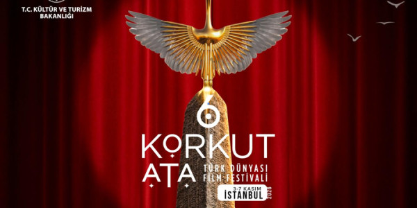 Noyabrın 3-7-də İstanbulda 6-cı “Korkut Ata” Türk Dünyası Film Festivalı keçiriləcək