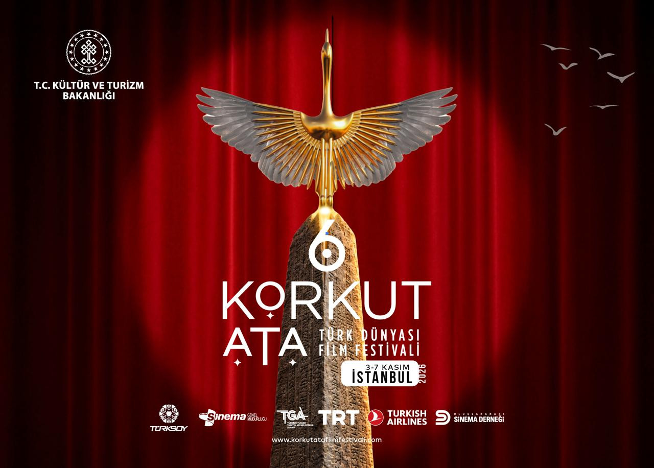 Noyabrın 3-7-də İstanbulda 6-cı “Korkut Ata” Türk Dünyası Film Festivalı keçiriləcək